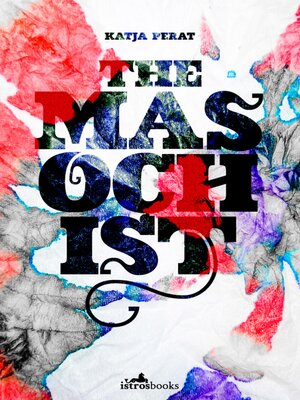 cover image of The Masochist